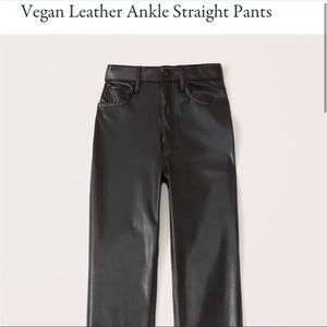 A& F ankle straight vegan leather pants
